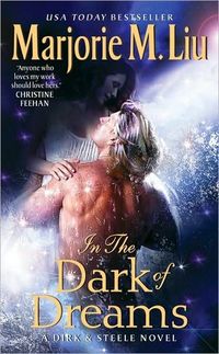 In the Dark of Dreams by Marjorie M. Liu