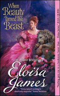 When Beauty Tamed The Beast by Eloisa James