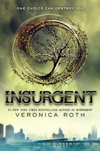 Insurgent by Veronica Roth