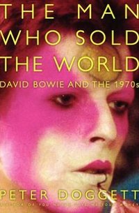 The Man Who Sold The World by Peter Doggett