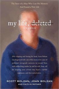 My Life, Deleted by Scott Bolzan