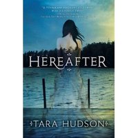 Hereafter by Tara Hudson