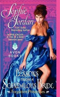 Lessons From A Scandalous Bride by Sophie Jordan