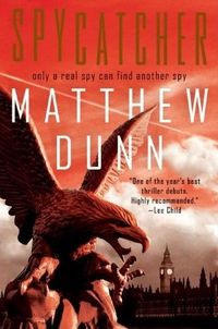 Spycatcher by Matthew Dunn