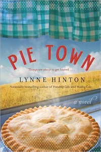 Pie Town by Lynne Hinton