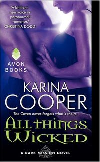 All Things Wicked by Karina Cooper