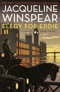 Elegy For Eddie by Jacqueline Winspear