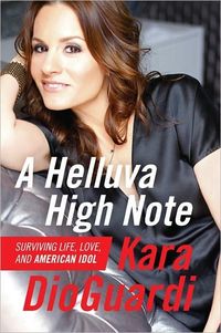 A Helluva High Note by Kara Dioguardi