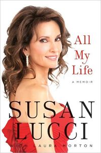 All My Life by Susan Lucci