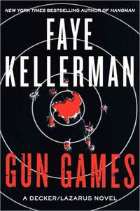 Gun Games by Faye Kellerman