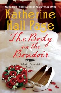 The Body In The Boudoir by Katherine Hall Page