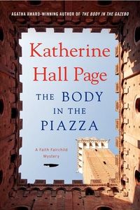 The Body in the Piazza by Katherine Hall Page
