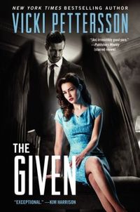 The Given by Vicki Pettersson
