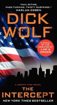 The Intercept by Dick Wolf