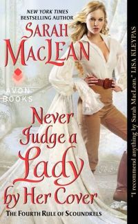Never Judge a Lady By Her Cover by Sarah MacLean