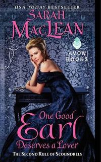One Good Earl Deserves A Lover by Sarah MacLean