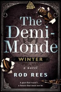 The Demi-Monde: Winter by Rod Rees