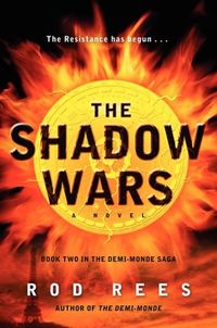 The Shadow Wars by Rod Rees