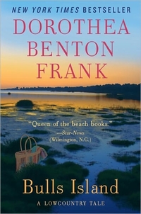Bulls Island by Dorothea Benton Frank