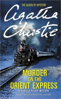 Murder On The Orient Express by Agatha Christie
