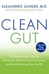 Clean Gut by Alejandro Junger