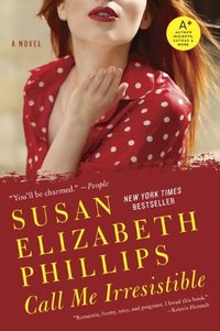 Call Me Irresistible by Susan Elizabeth Phillips