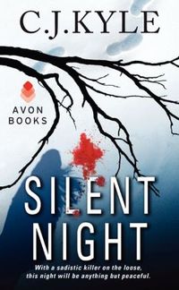 Silent Night by C.J. Kyle