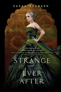 Strange and Ever After by Susan Dennard