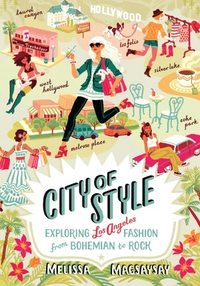 City Of Style by Melissa Magsaysay