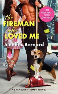 THE FIREMAN WHO LOVED ME