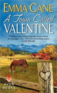 A Town Called Valentine by Emma Cane