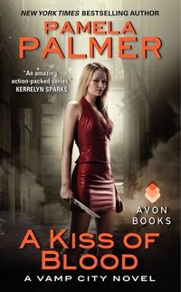 A Kiss of Blood by Pamela Palmer