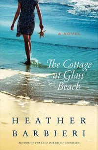 The Cottage At Glass Beach by Heather Barbieri
