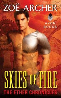Skies Of Fire by Zoe Archer