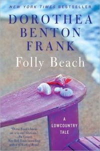 Folly Beach by Dorothea Benton Frank