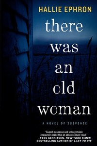 There Was An Old Woman by Hallie Ephron