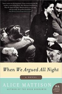 When We Argued All Night by Alice Mattison