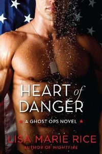 Heart of Danger by Lisa Marie Rice
