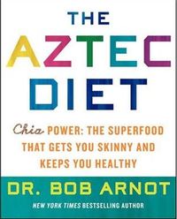 The Aztec Diet: Chia Power