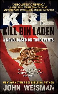 KBL: Kill Bin Laden by John Weisman