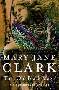 That Old Black Magic by Mary Jane Clark