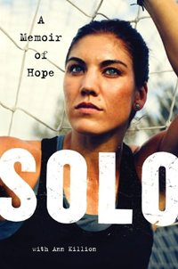 Solo by Hope Solo