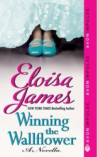 Winning the Wallflower by Eloisa James