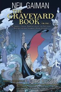 The Graveyard Book Graphic Novel Volume 1 by Neil Gaiman