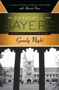 Gaudy Night by Dorothy L. Sayers