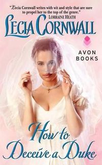 How to Deceive a Duke by Lecia Cornwall