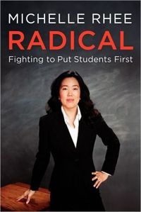 Radical by Michelle Rhee