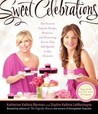 Sweet Celebrations by Sophie Kallinis Lamontagne