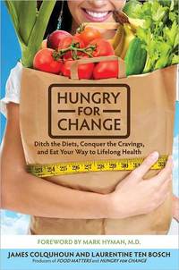 Hungry For Change by James Colquhoun
