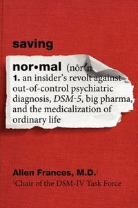 Saving Normal by Allen Frances
